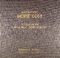 International Morse Code, A Course in Practical Instruction, Linguaphone Institute, Radio City, New York